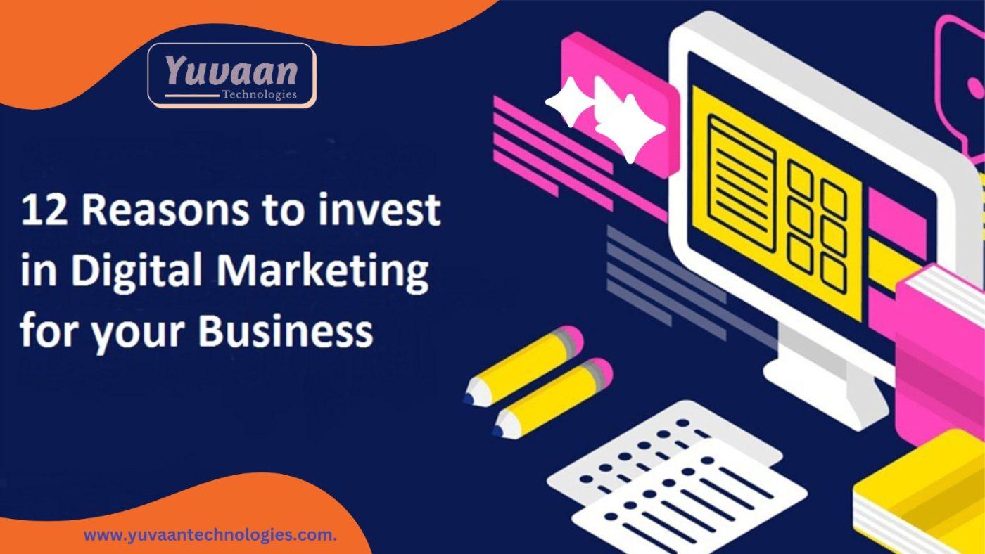 12 Reasons Why You Need Digital Marketing